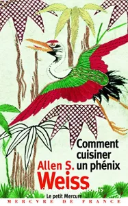 Comment cuisiner un phénix