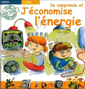 Je comprends et j'économise l'énergie