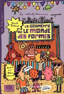 La géométrie ou Le monde des formes