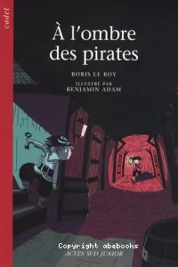 A l'ombre des pirates