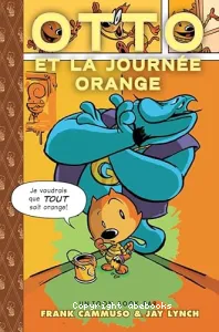 Otto et la journée orange