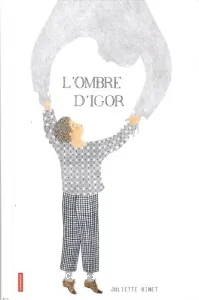 L'ombre d'Igor