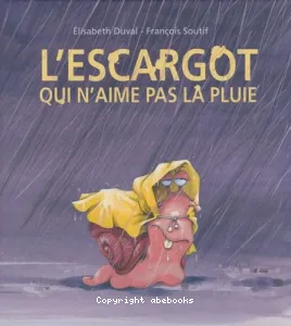 L'escargot qui n'aime pas la pluie