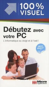 Débutez avec votre PC