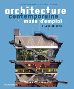 Architecture contemporaine, mode d'emploi