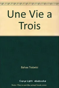 Une vie à trois