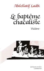 Le Baptême chacaliste