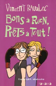 Bons à rien, prêts à tout !