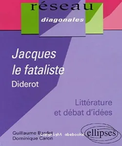 Jacques le fataliste, Denis Diderot