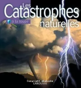 Les catastrophes naturelles