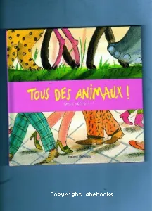 Tous des animaux !