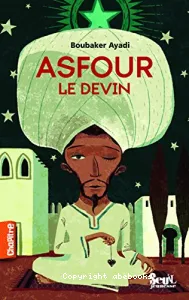 Asfour le devin