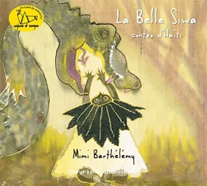 Belle Siwa (La): contes d'Haïti