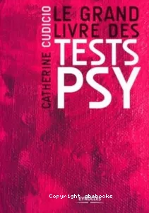 Le grand livre des tests psy