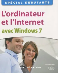 L'ordinateur et l'Internet avec Windows 7