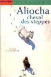 Aliocha, cheval des steppes