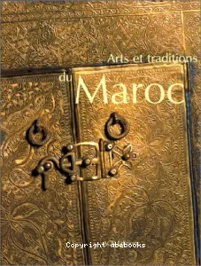 Arts et traditions au Maroc