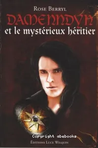 Dammendyn et le mystérieux héritier