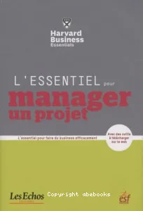 L'essentiel pour manager un projet