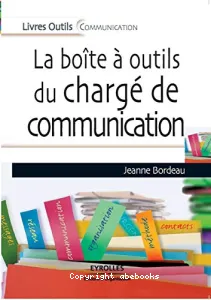 La boîte à outils du chargé de communication