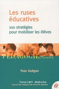 Les ruses éducatives