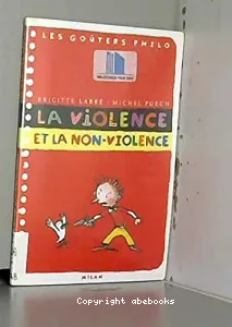 Violence et la non-violence (La)