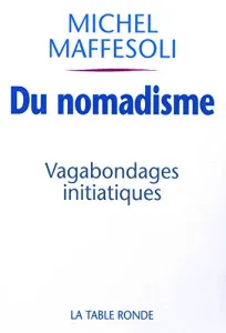 Du nomadisme