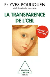 La transparence de l'oeil