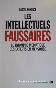 Les intellectuels faussaires