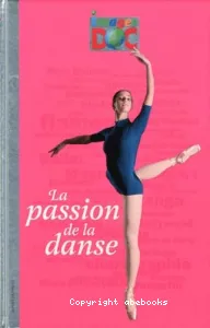 La passion de la danse