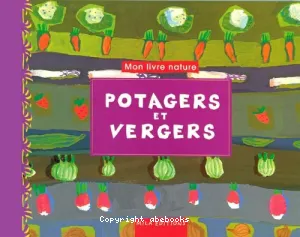 Potagers et vergers