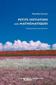 Petite initiation aux mathématiques