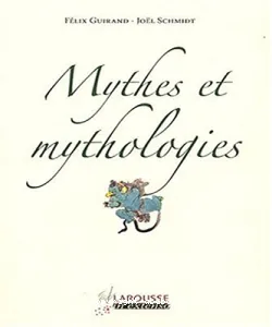 Mythes et mythologies