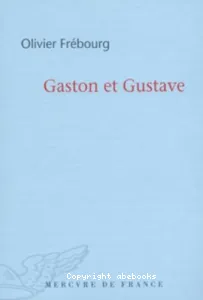 Gaston et Gustave