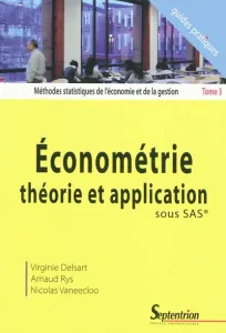 Econométrie, théorie et application sous SAS