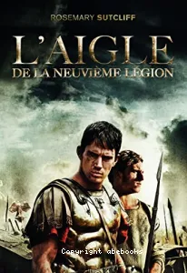 L'aigle de la neuvième légion