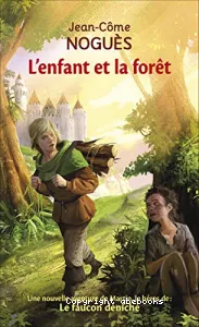 L'enfant et la forêt