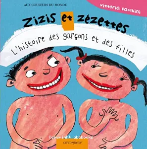 Zizis et zézettes