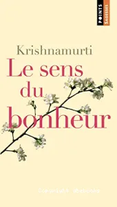 Le sens du bonheur