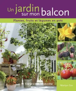 Un jardin sur mon balcon