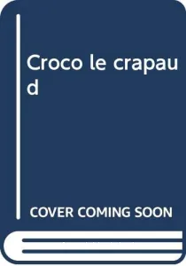 Croco le crapaud