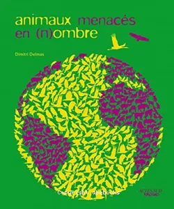 Animaux menacés en (n)ombre