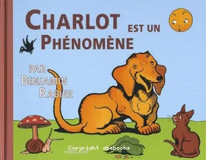 Charlot est un phénomène