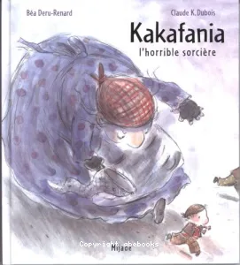 Kakafania l'horrible sorcière