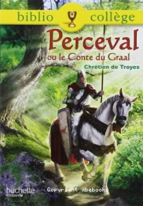 Perceval ou Le conte du Graal