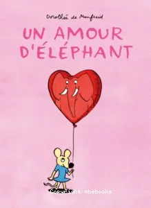 Un amour d'éléphant