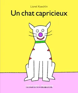 Un chat capricieux