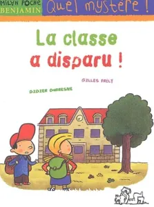 Classe a disparu ! (La)