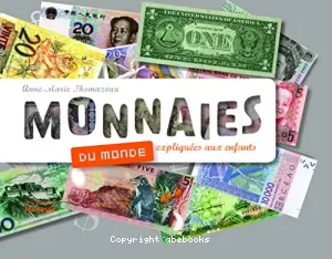 Monnaies du monde expliquées aux enfants