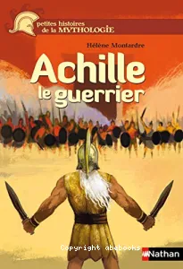 Achille, le guerrier